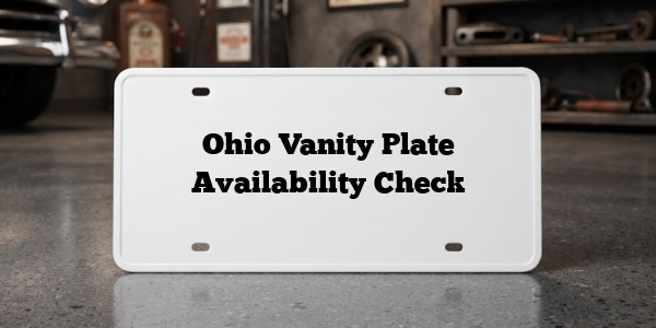 Ohio Vanity Plate Availability Check
