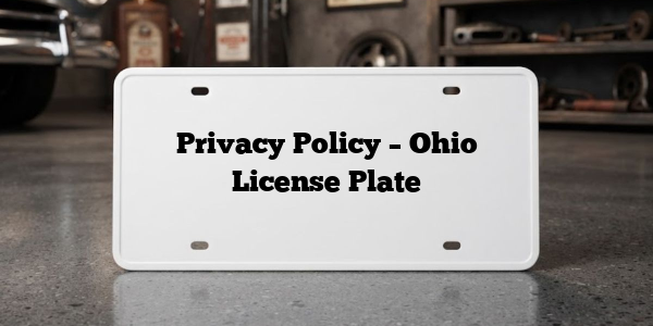 Privacy Policy – Ohio License Plate
